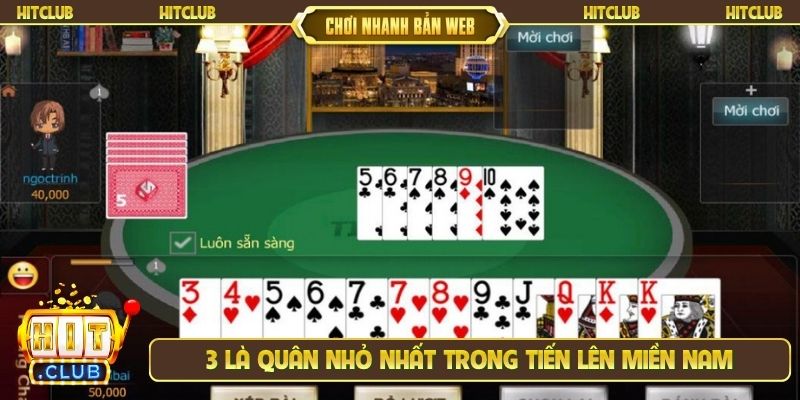 3 là quân nhỏ nhất trong Tiến lên miền Nam