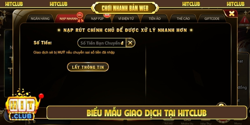 Biểu mẫu giao dịch tại Hitclub