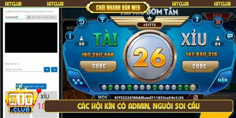 Các hội kín có admin, người soi cầu