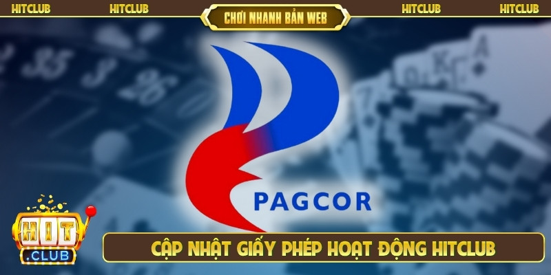 Cập nhật Giấy phép hoạt động Hitclub