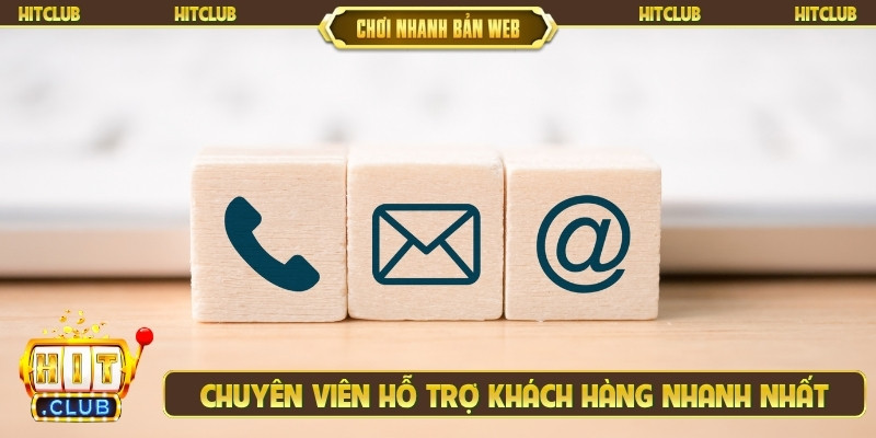 Chuyên viên hỗ trợ khách hàng nhanh nhất