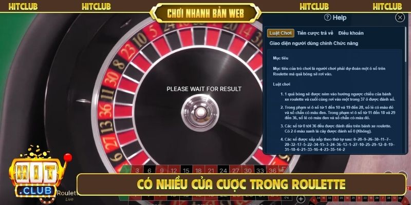Có nhiều cửa cược trong roulette