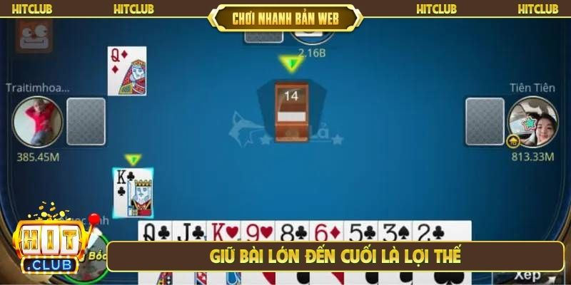 Giữ bài lớn đến cuối là lợi thế