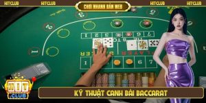 kỹ thuật canh bài Baccarat