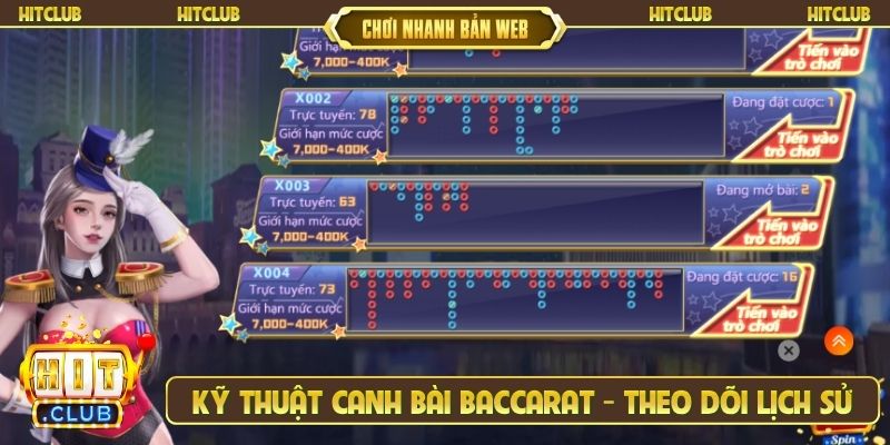 Kỹ thuật canh bài Baccarat - theo dõi lịch sử để nhận định