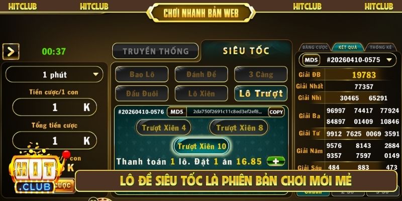 Lô đề siêu tốc là phiên bản chơi mới mẻ