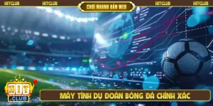 Máy tính dự đoán bóng đá chính xác