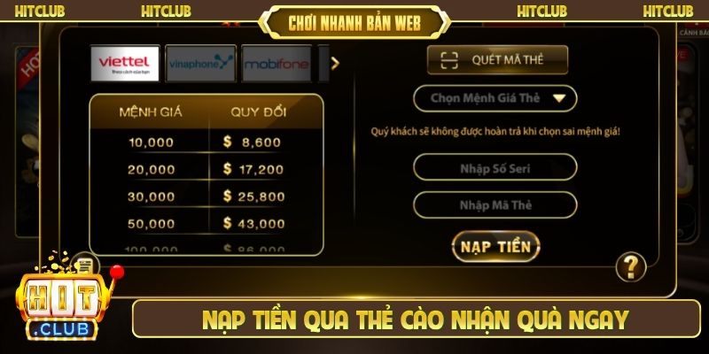 Nạp tiền qua thẻ cào nhận quà ngay