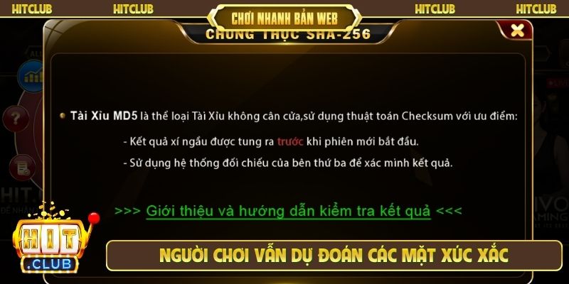 Người chơi vẫn dự đoán các mặt xúc xắc
