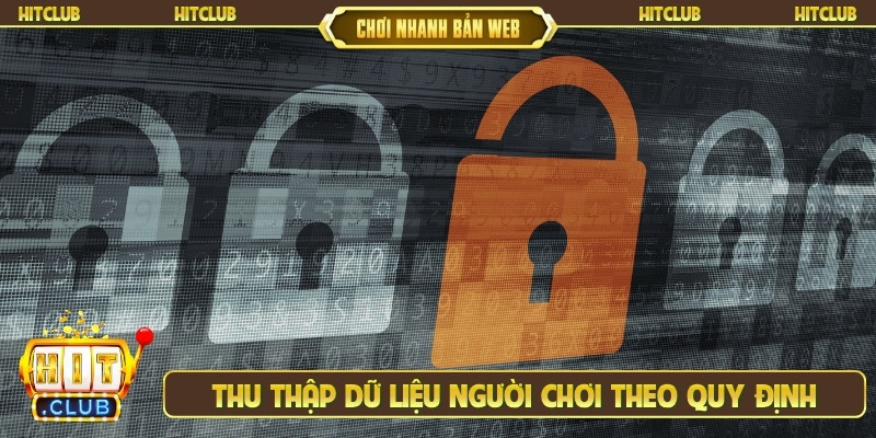 Thu thập toàn bộ dữ liệu người chơi theo quy định