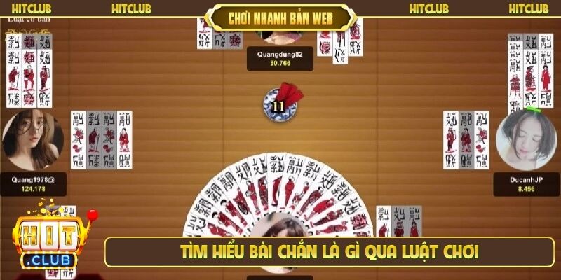 Tìm hiểu bài chắn là gì qua luật chơi